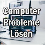 Computer Probleme Loesen