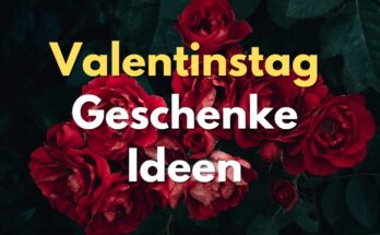 Valentinstag Geschenke Ideen