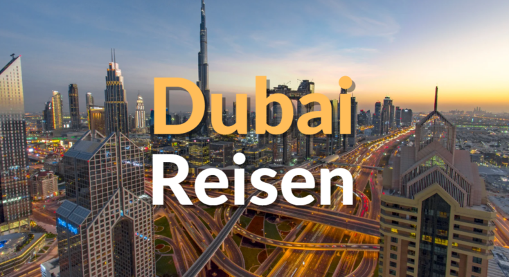 Dubai Reisen